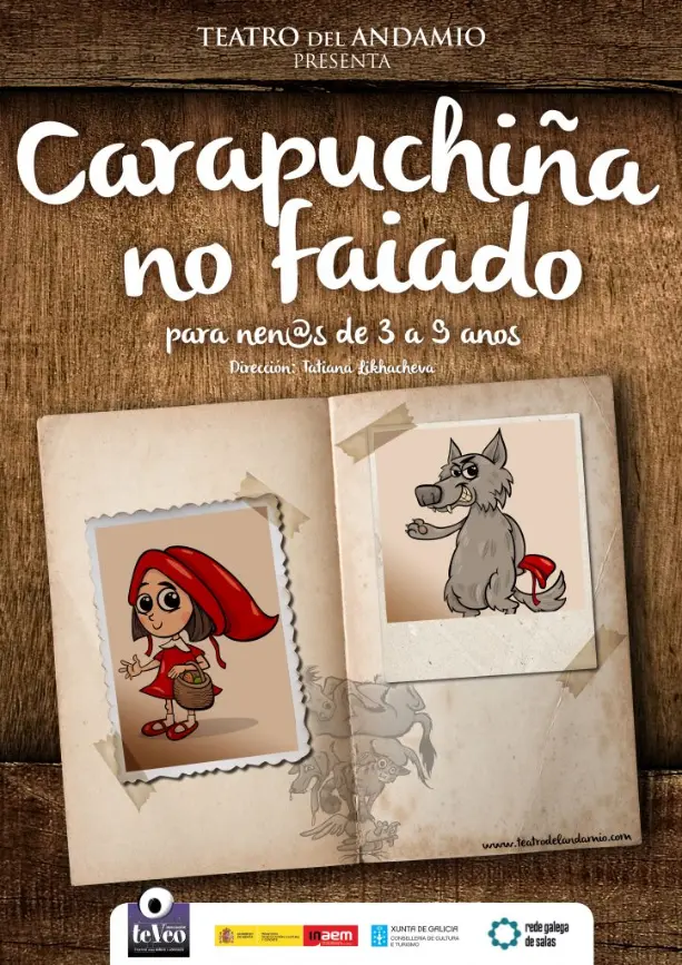 Cartel de Carapuchiña no faiado, obra infantil de Teatro del Andamio, con ilustraciones de Caperucita Roja y el lobo.